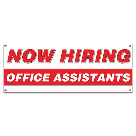 Signmission Now Hiring Office Assistants Banner Apply Inside Accepting Application Single Sided B-30282
